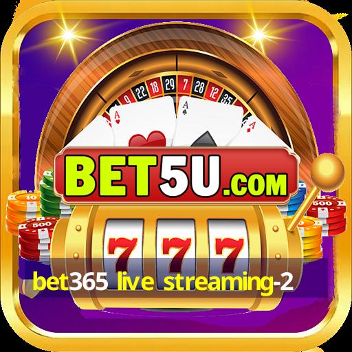 bet365 live streaming